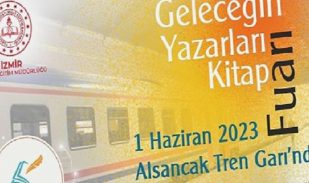 İzmir İl Milli Eğitim Müdürlüğü İzmir Halkını “Geleceğin Yazarları Kitap Fuarı”na Davet Ediyor