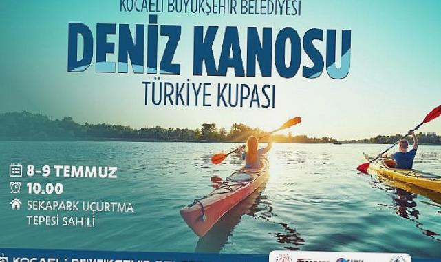 Kocaeli Büyükşehir’den Deniz Kanosu Türkiye Kupası