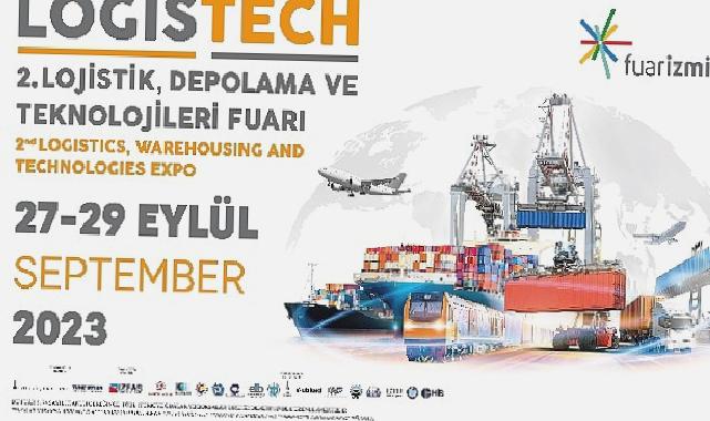 Logistech sektörün tüm bileşenlerini buluşturacak