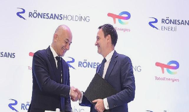 TotalEnergies, Rönesans Holding’in iştiraki Rönesans Enerji’ye yüzde 50 ortak oldu