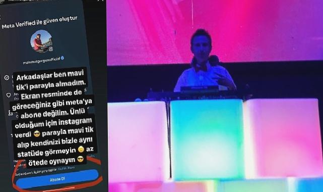 Ünlü DJ Mahmut Görgen’den Instagram Mavi Tik Tartışması