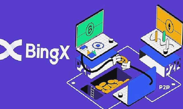 BingX, P2P İşlem Hizmetlerini Türkiye ve MENA Bölgesine Genişletiyor