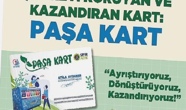 Çevreyi koruyan ve kazandıran kart: Paşa Kart