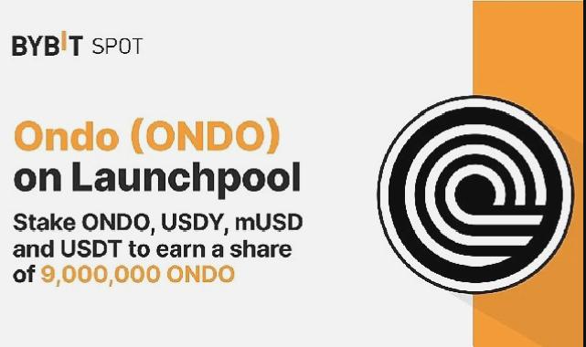 Bybit Launchpool Staking Etkinliğini Tanıttı: 9.000.000 ONDO’dan Pay Kazanmak için Stake Edin