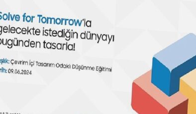 Solve for Tomorrow Tasarım Odaklı Düşünme Eğitimleri için başvurular devam ediyor